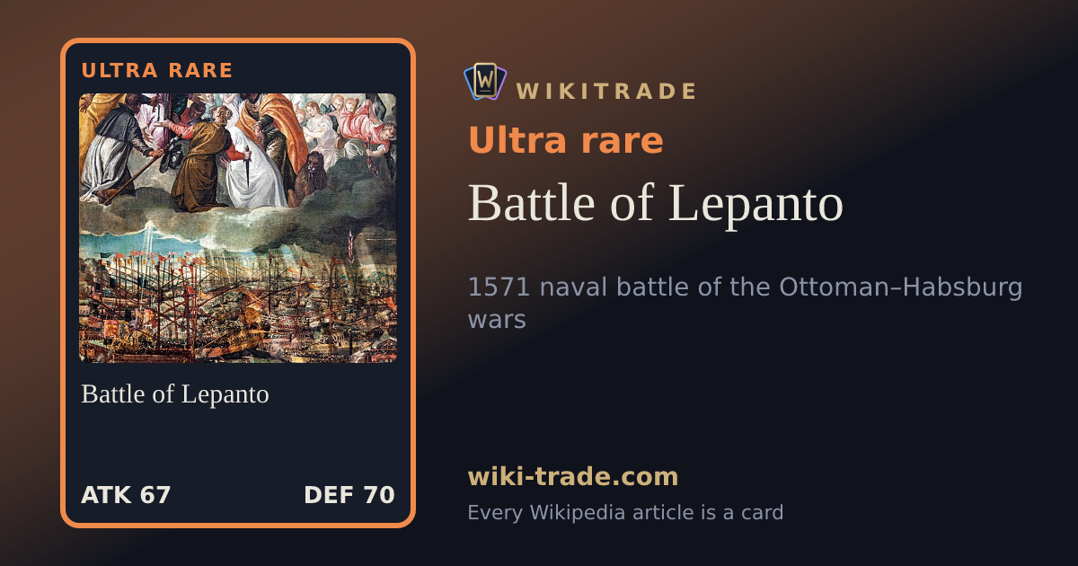 Battle of Lepanto — Ultra rare card