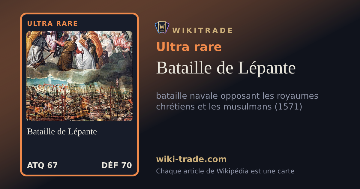 Bataille de Lépante — carte Ultra rare
