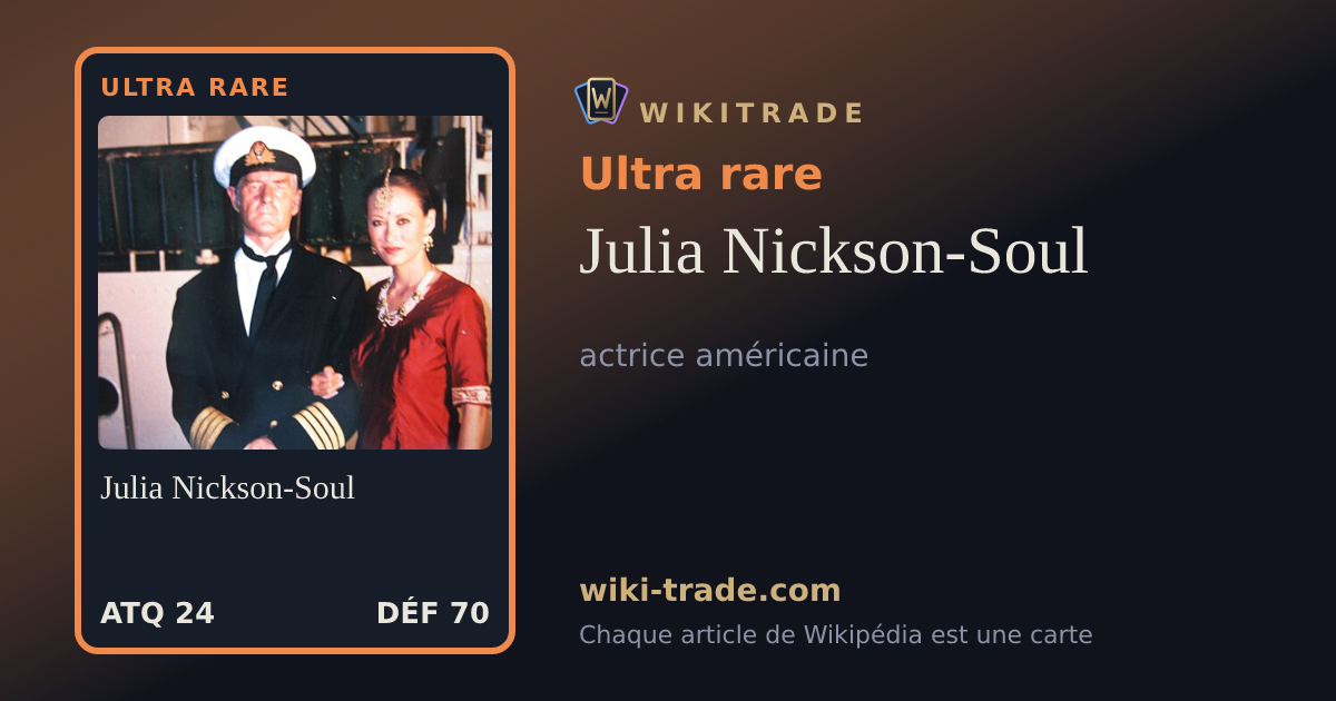 Julia Nickson-Soul — carte Ultra rare