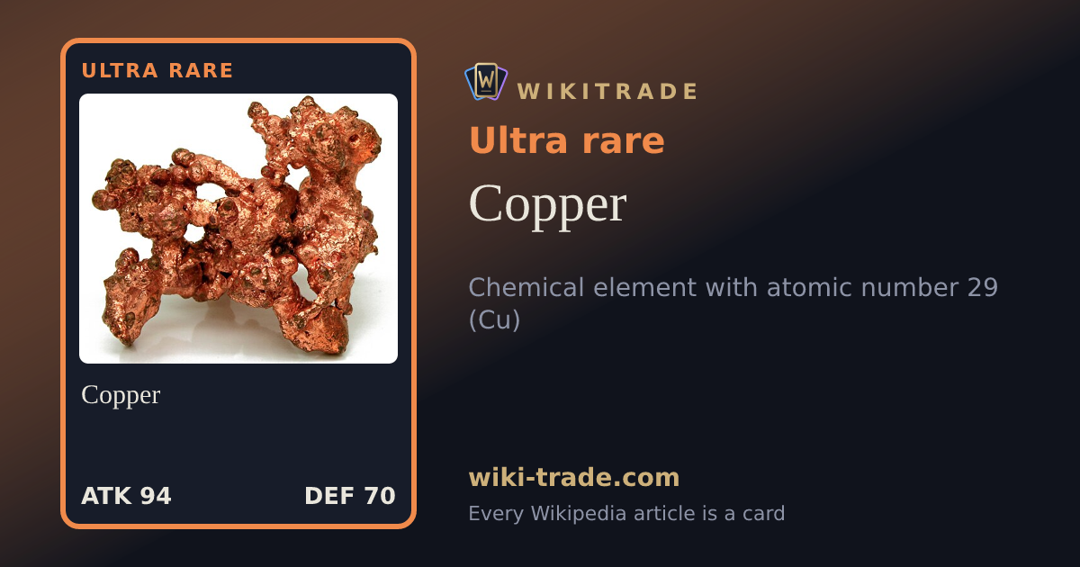 Copper — Ultra rare card