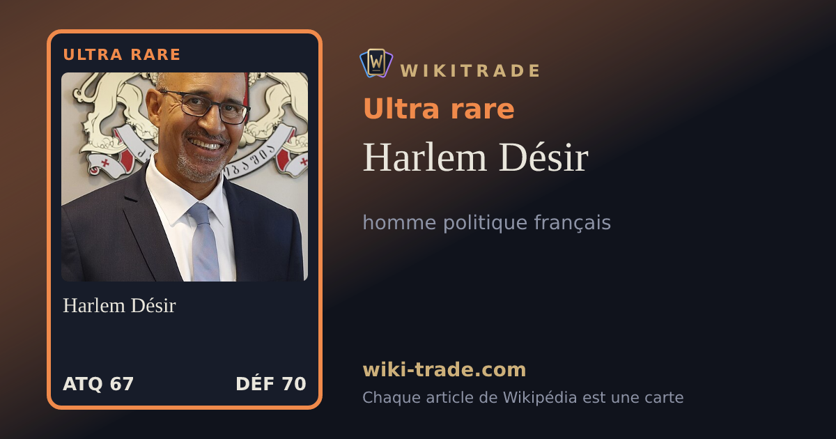 Harlem Désir — carte Ultra rare