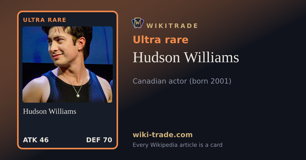 Hudson Williams — Ultra rare card
