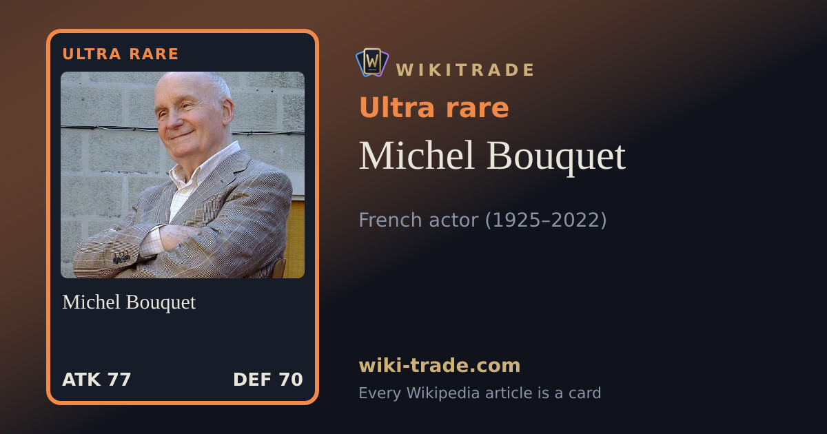 Michel Bouquet — Ultra rare card