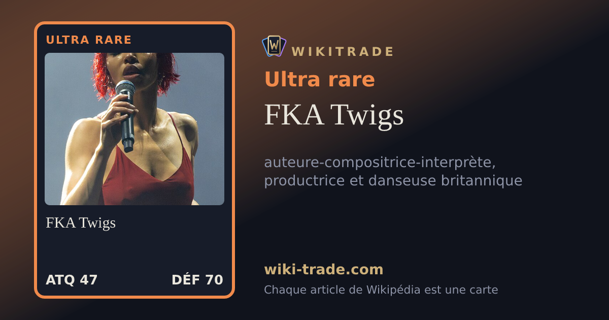 FKA Twigs — carte Ultra rare