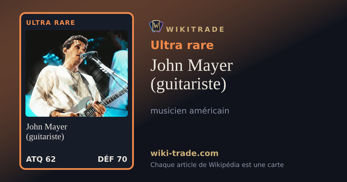 John Mayer (guitariste) — carte Ultra rare