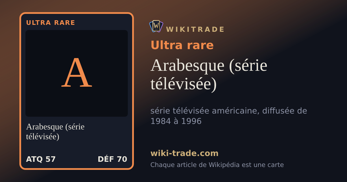 Arabesque (série télévisée) — carte Ultra rare