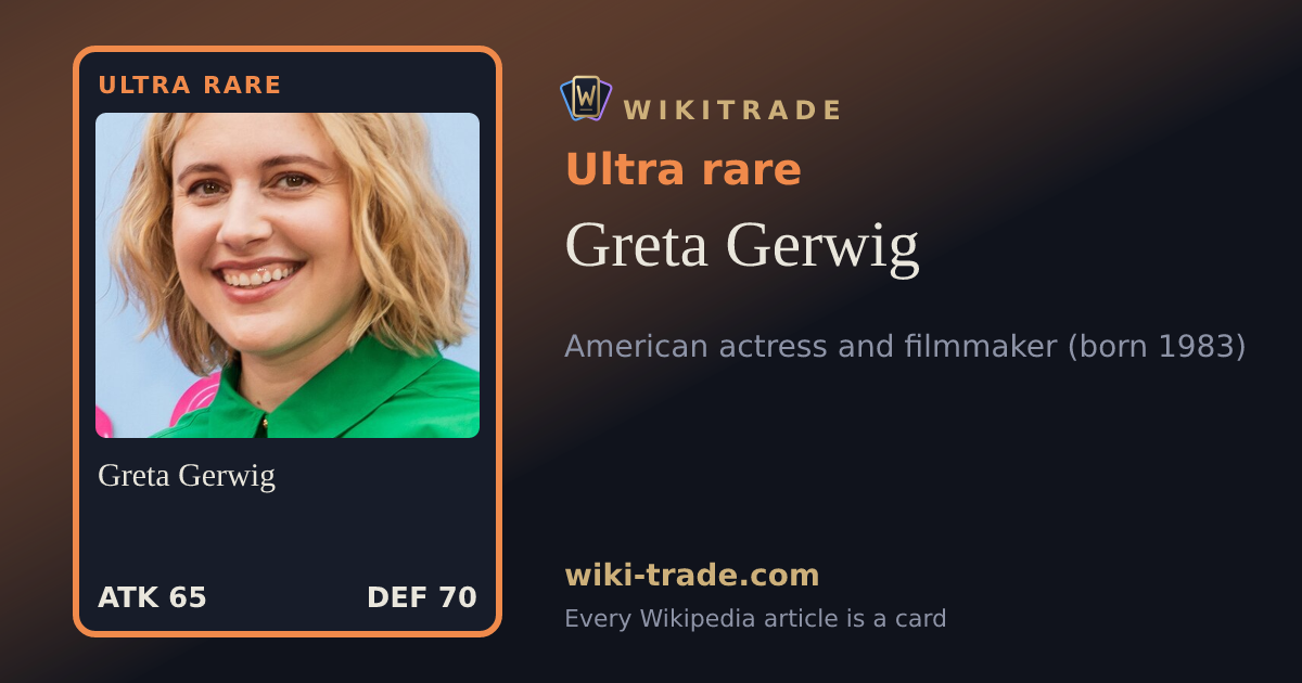 Greta Gerwig — Ultra rare card