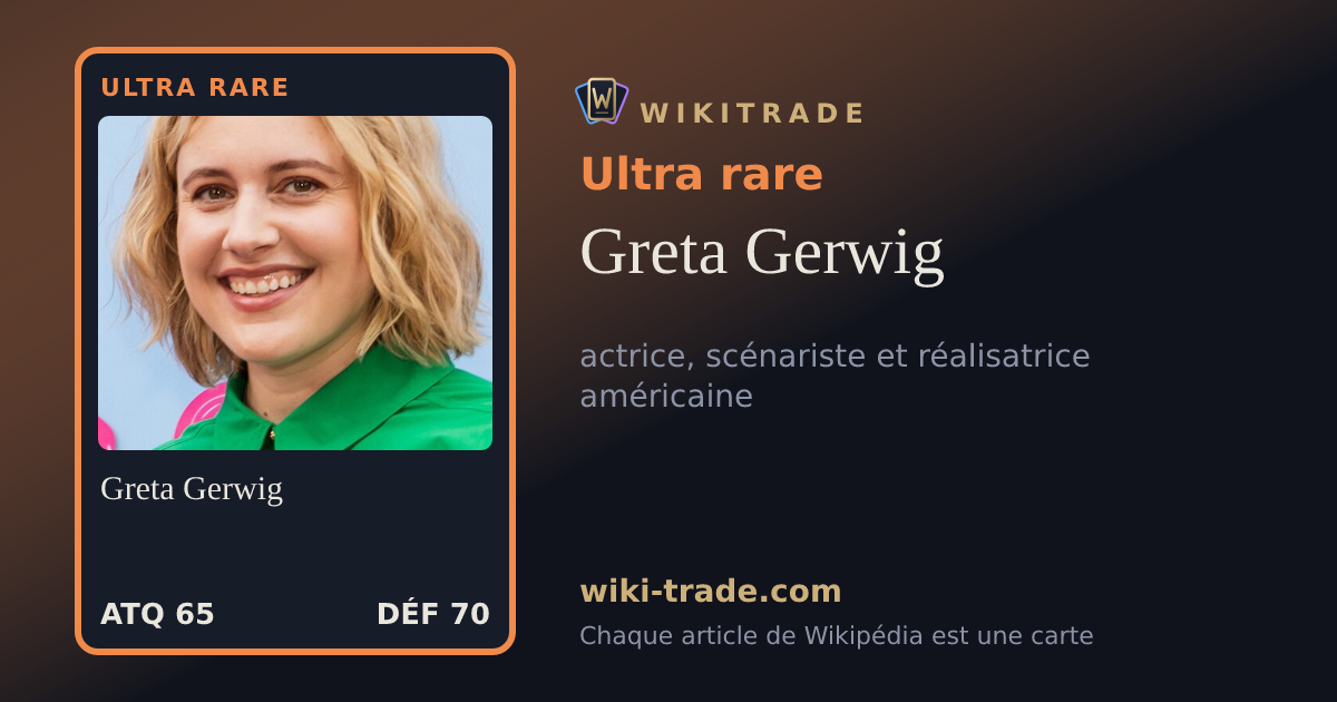 Greta Gerwig — carte Ultra rare