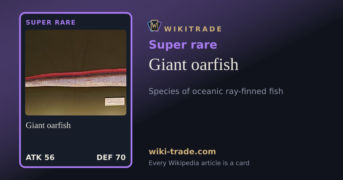 Giant oarfish — Super rare card
