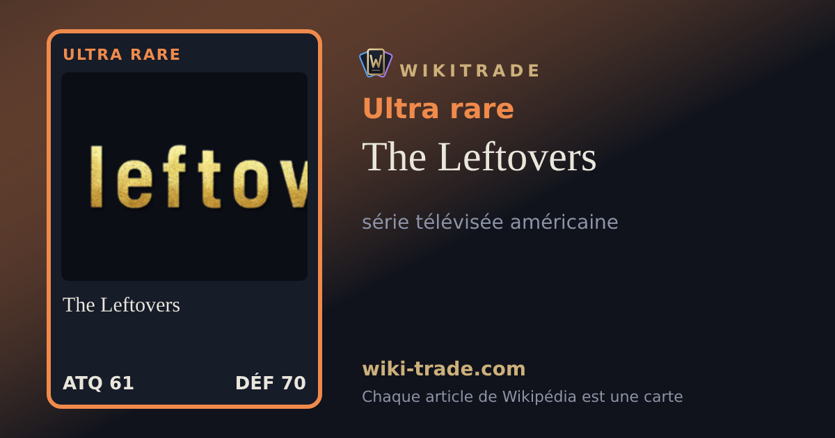 The Leftovers — carte Ultra rare