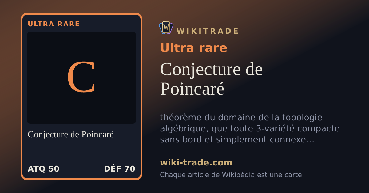 Conjecture de Poincaré — carte Ultra rare