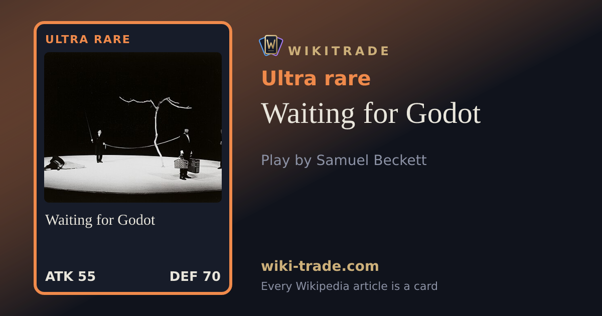 Waiting for Godot — Ultra rare card