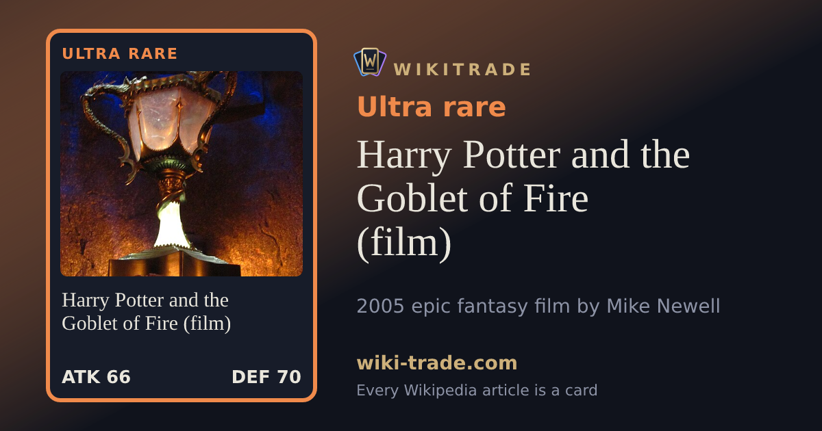 Harry Potter and the Goblet of Fire (film) — Ultra rare card