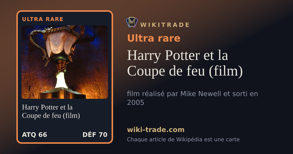 Harry Potter et la Coupe de feu (film) — carte Ultra rare