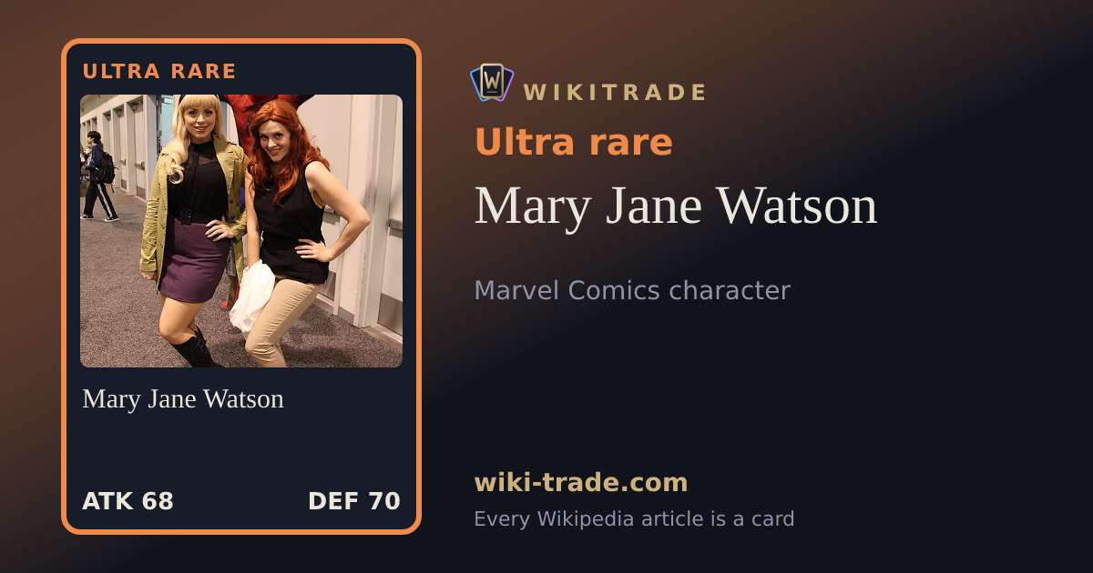Mary Jane Watson — Ultra rare card