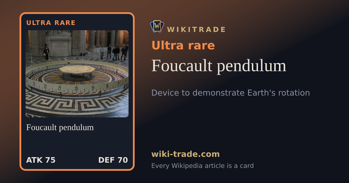 Foucault pendulum — Ultra rare card