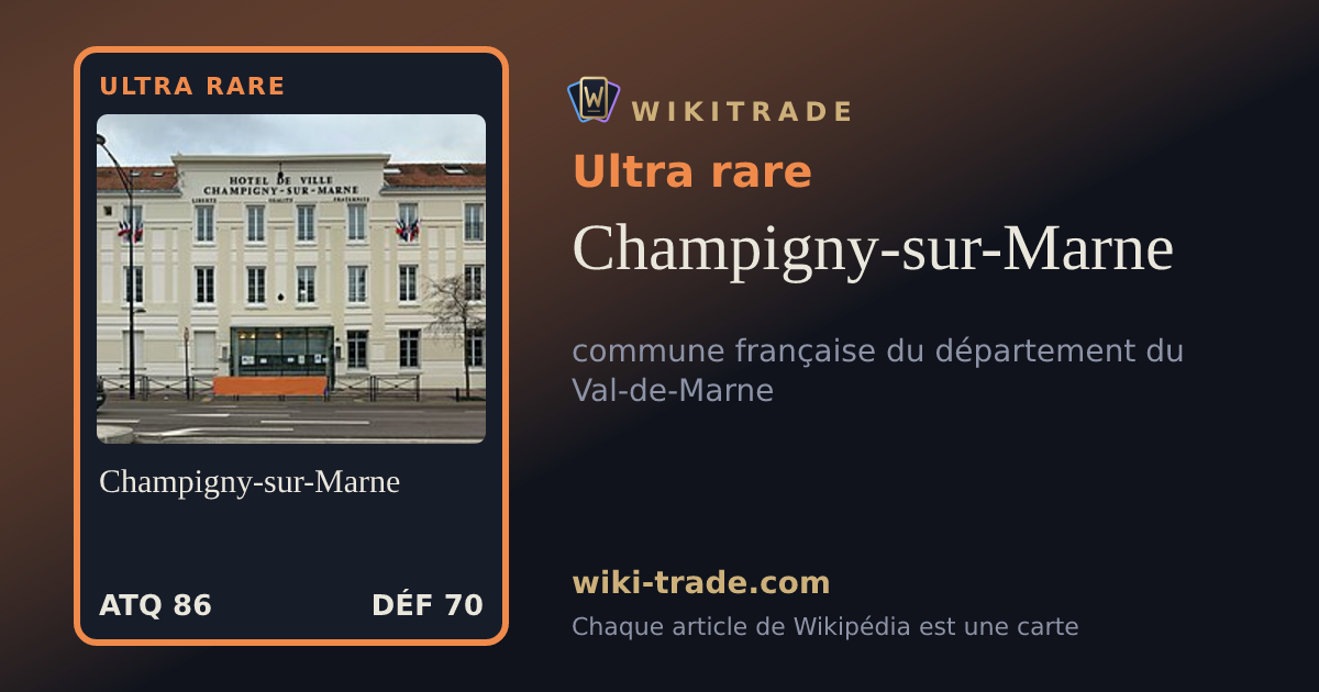 Champigny-sur-Marne — carte Ultra rare