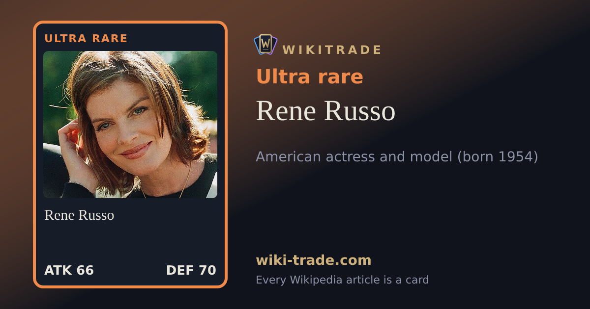 Rene Russo — Ultra rare card