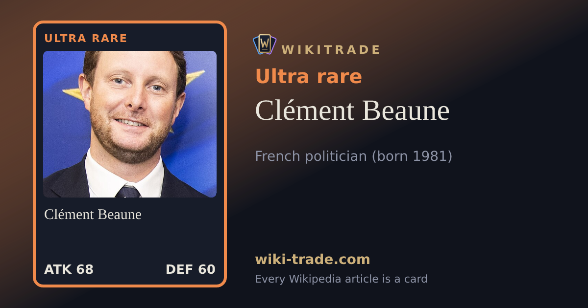 Clément Beaune — Ultra rare card