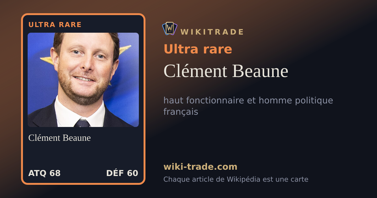 Clément Beaune — carte Ultra rare
