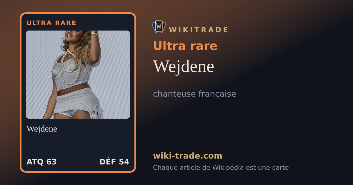 Wejdene — carte Ultra rare