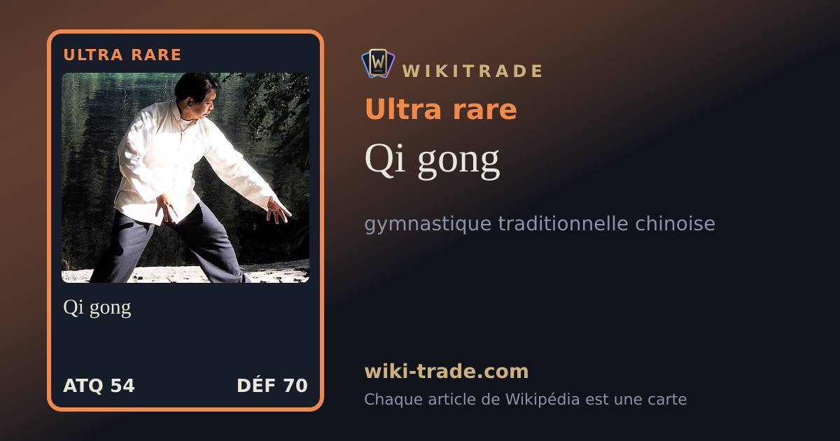 Qi gong — carte Ultra rare