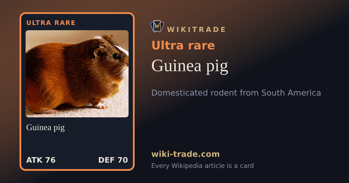 Guinea pig — Ultra rare card