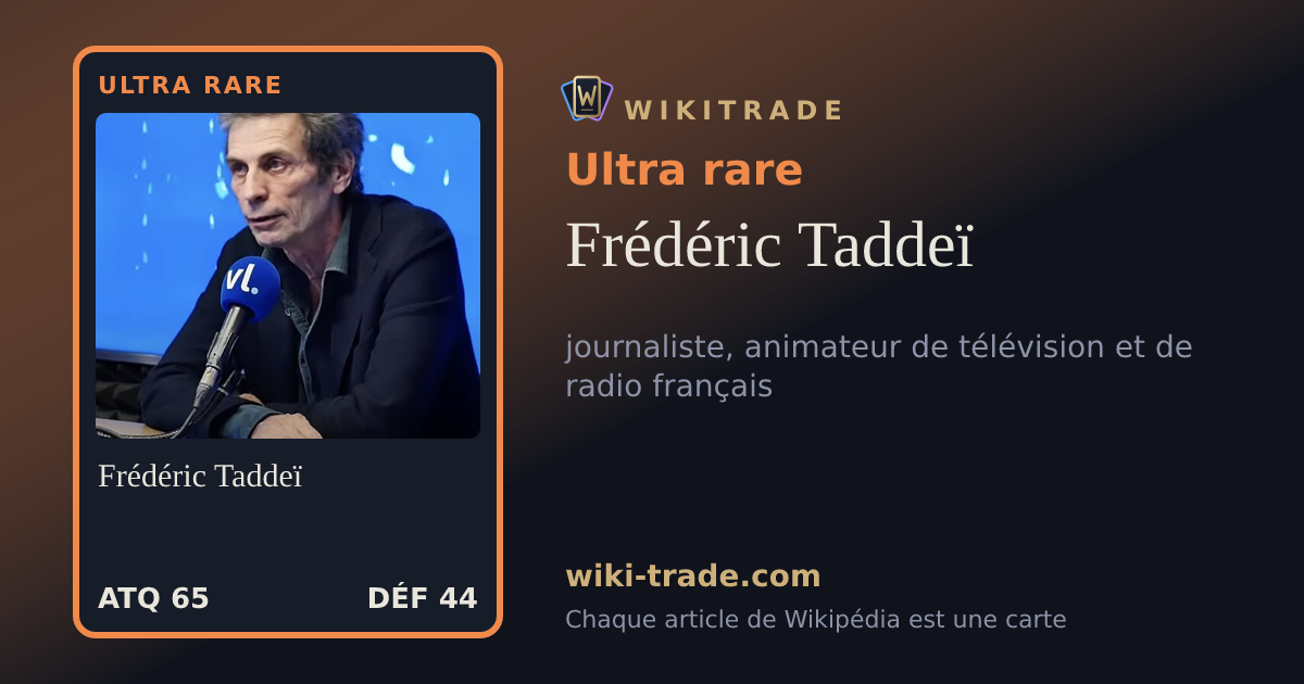 Frédéric Taddeï — carte Ultra rare