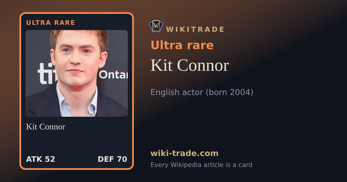 Kit Connor — Ultra rare card