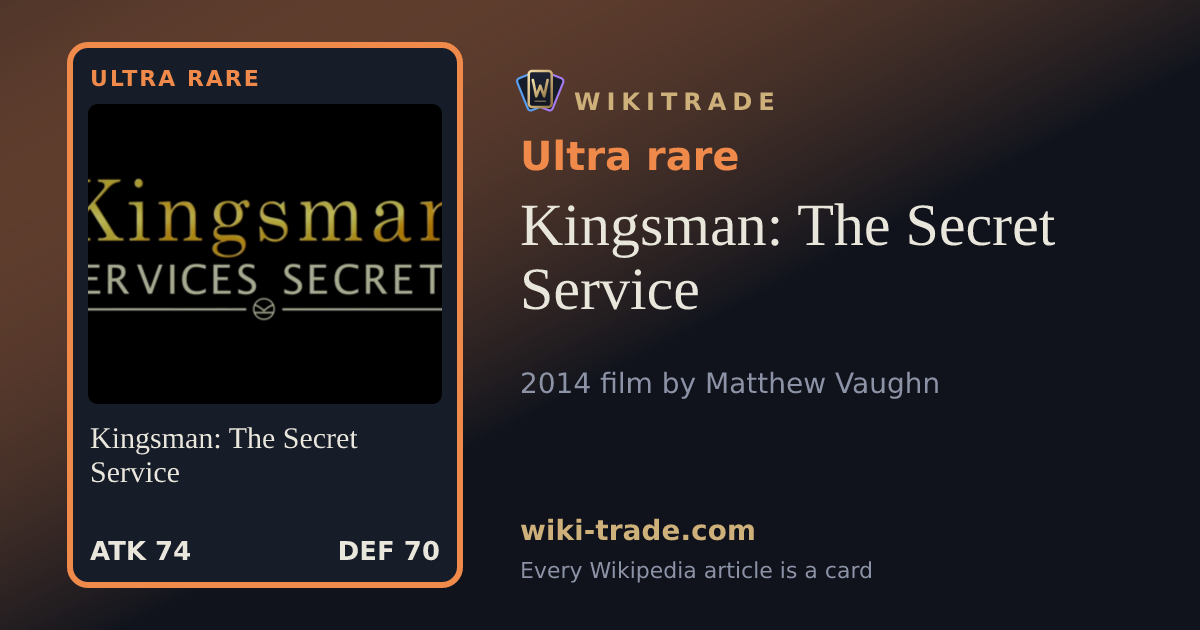 Kingsman: The Secret Service — Ultra rare card