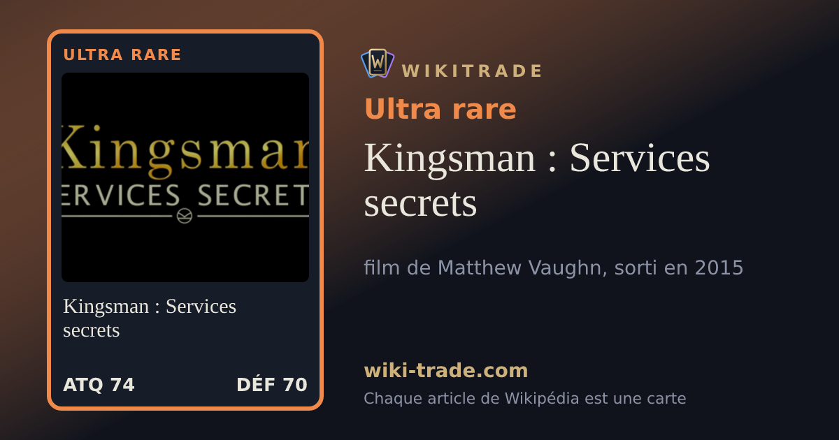 Kingsman : Services secrets — carte Ultra rare