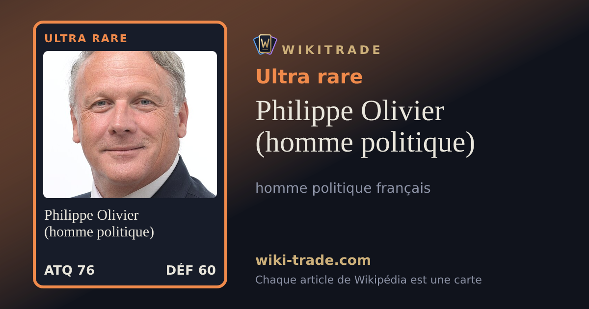 Philippe Olivier (homme politique) — carte Ultra rare