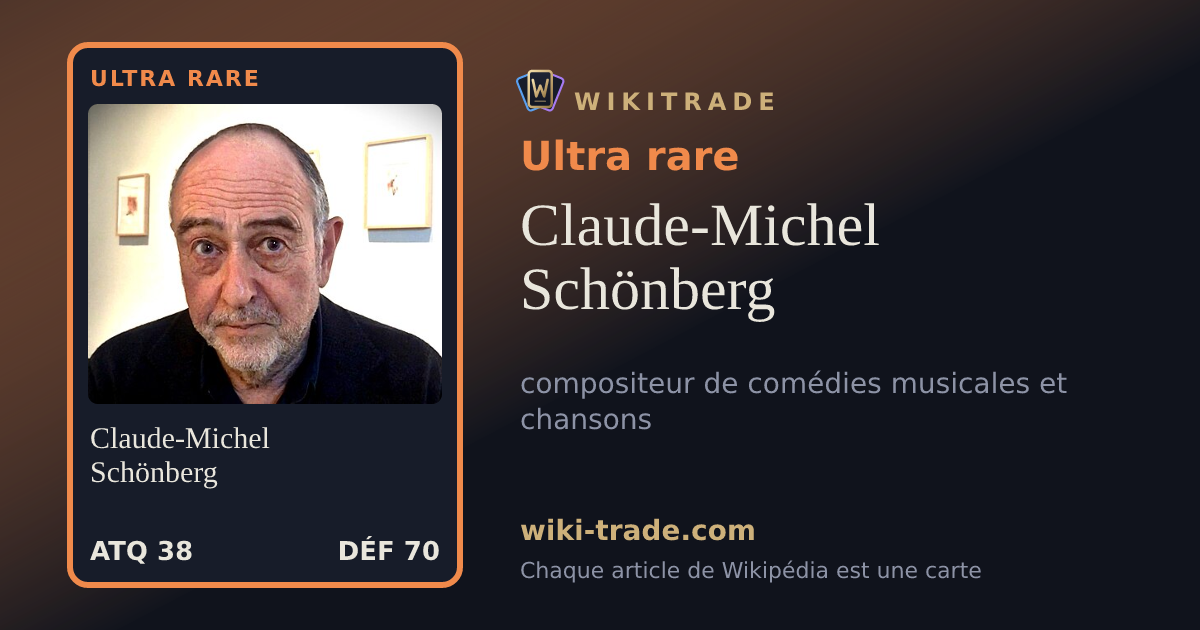 Claude-Michel Schönberg — carte Ultra rare