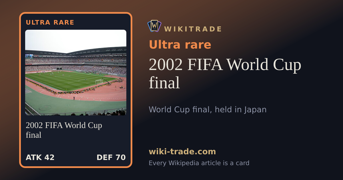 2002 FIFA World Cup final — Ultra rare card