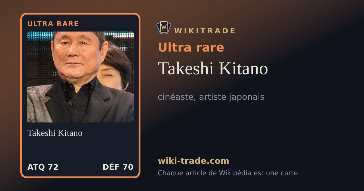 Takeshi Kitano — carte Ultra rare