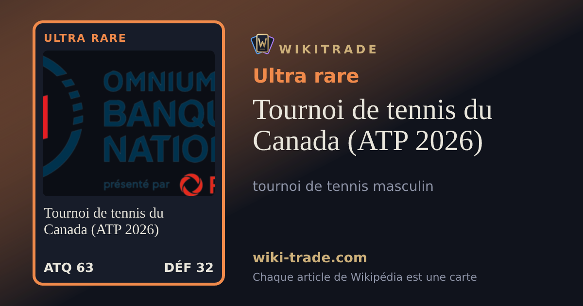 Tournoi de tennis du Canada (ATP 2026) — carte Ultra rare