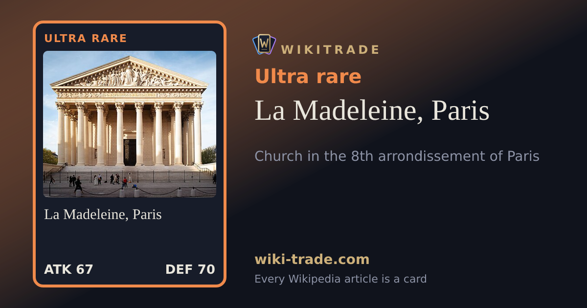 La Madeleine, Paris — Ultra rare card