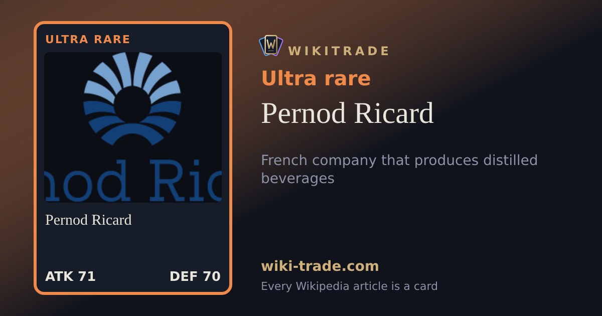 Pernod Ricard — Ultra rare card