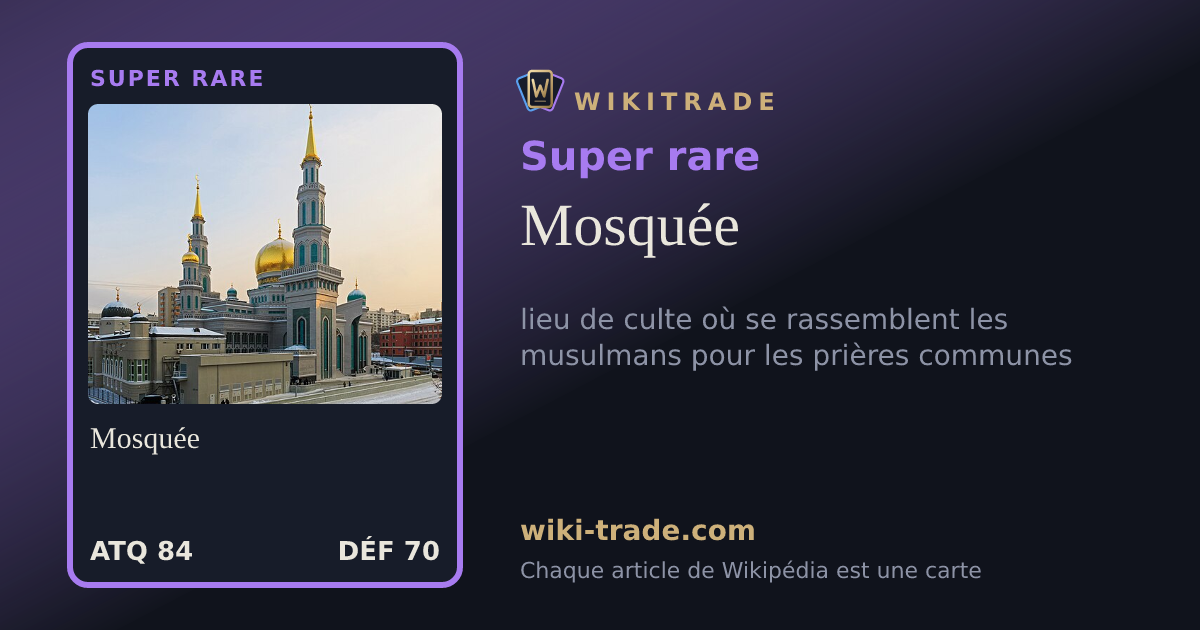 Mosquée — carte Super rare