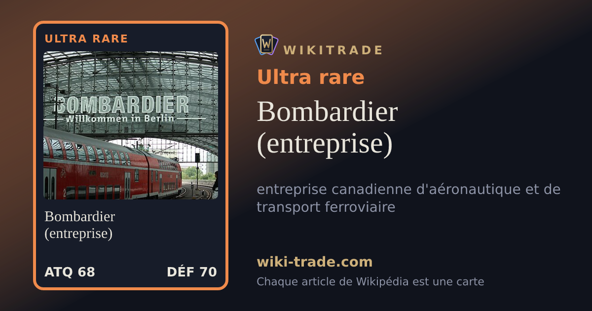 Bombardier (entreprise) — carte Ultra rare