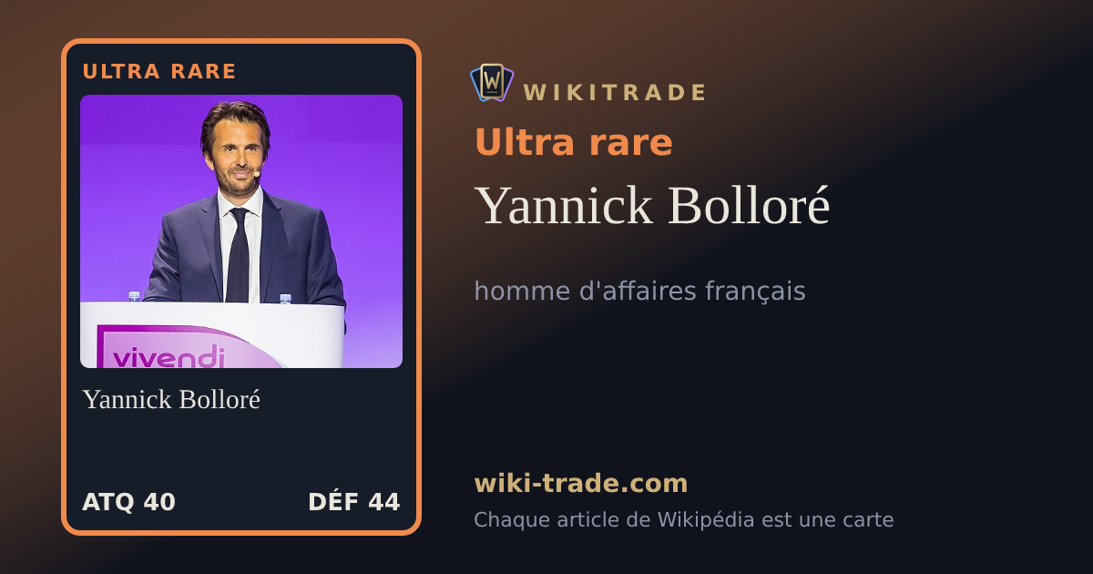 Yannick Bolloré — carte Ultra rare