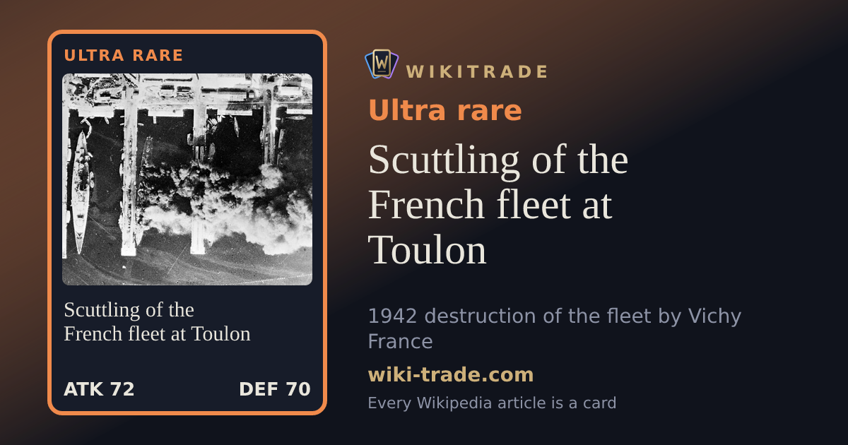 Scuttling of the French fleet at Toulon — Ultra rare card