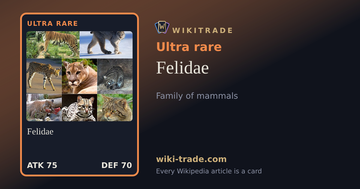 Felidae — Ultra rare card