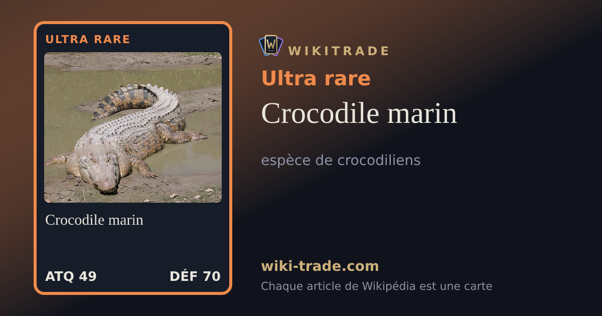 Crocodile marin — carte Ultra rare