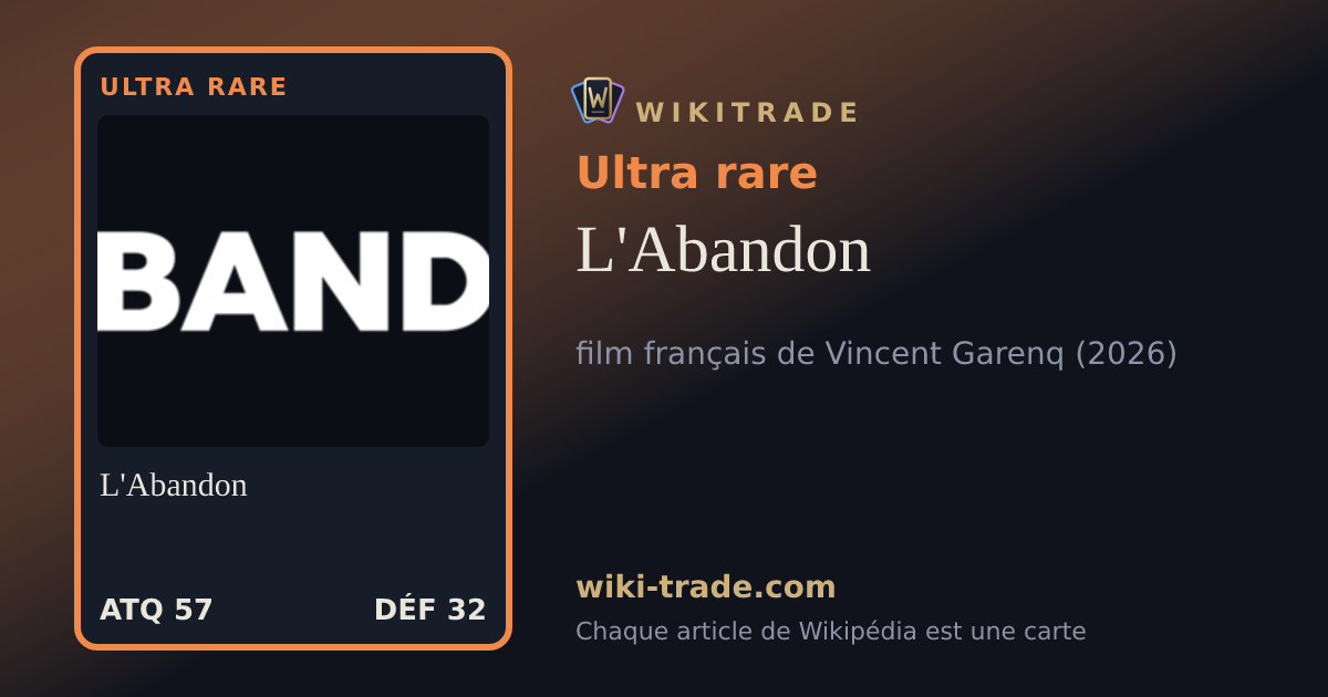 L'Abandon — carte Ultra rare