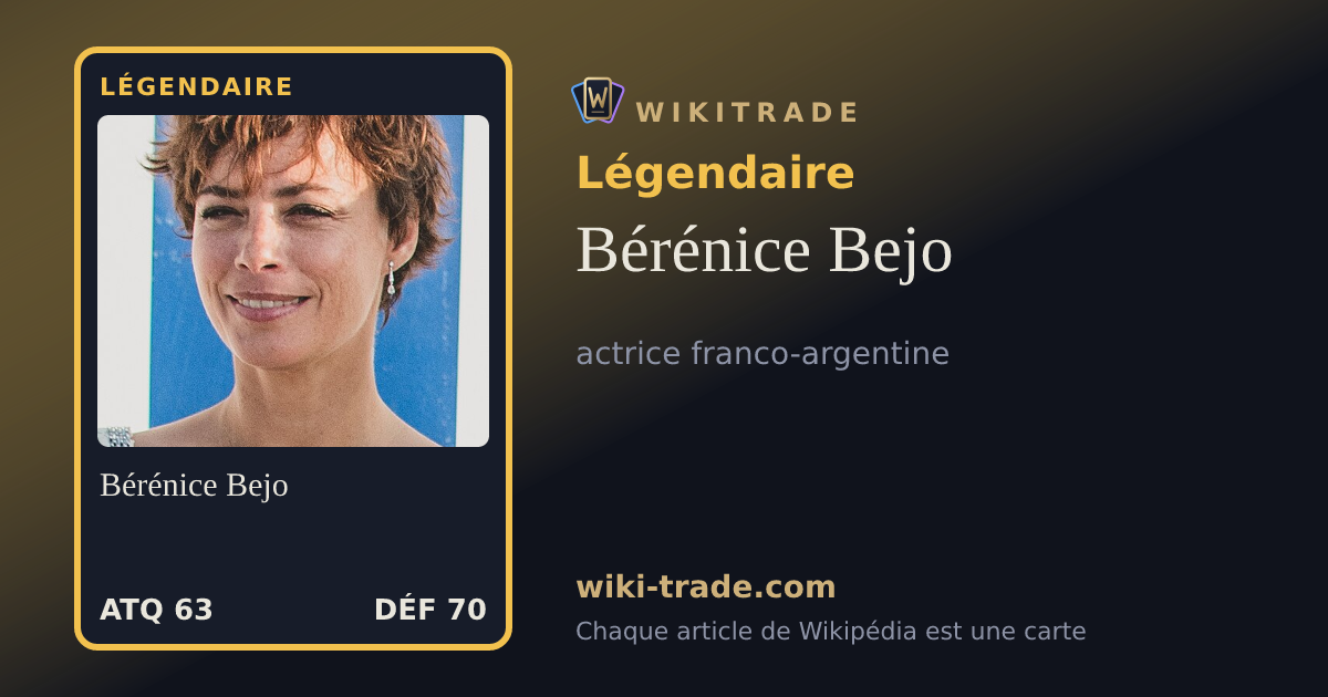 Bérénice Bejo — carte Légendaire