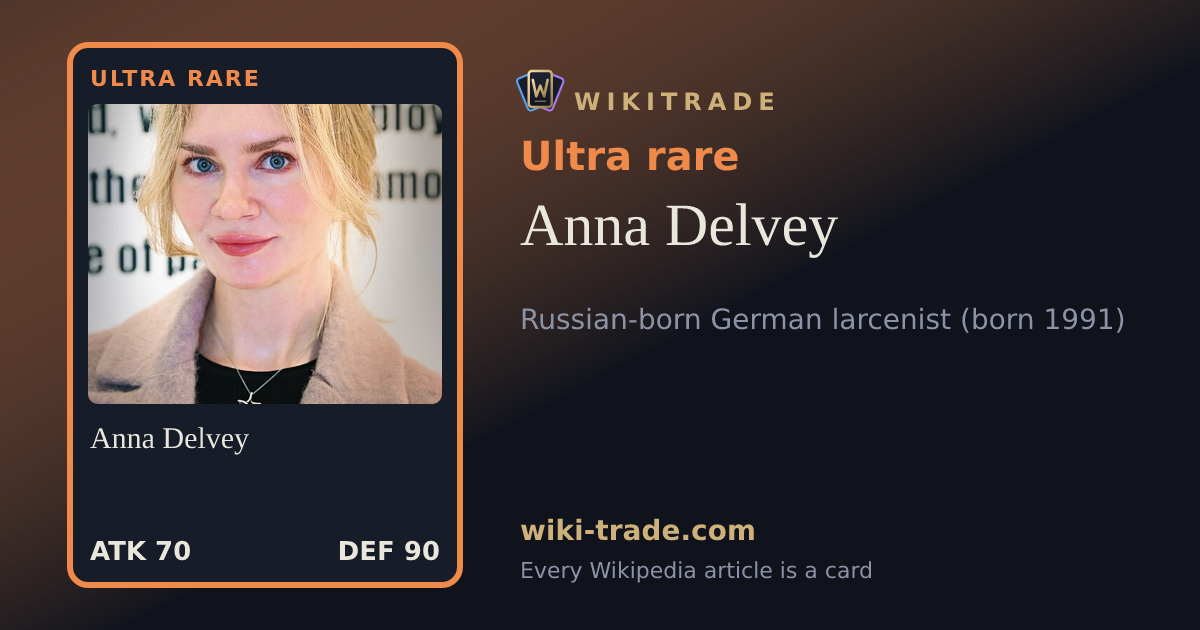 Anna Delvey — Ultra rare card