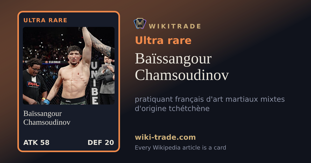 Baïssangour Chamsoudinov — Ultra rare card