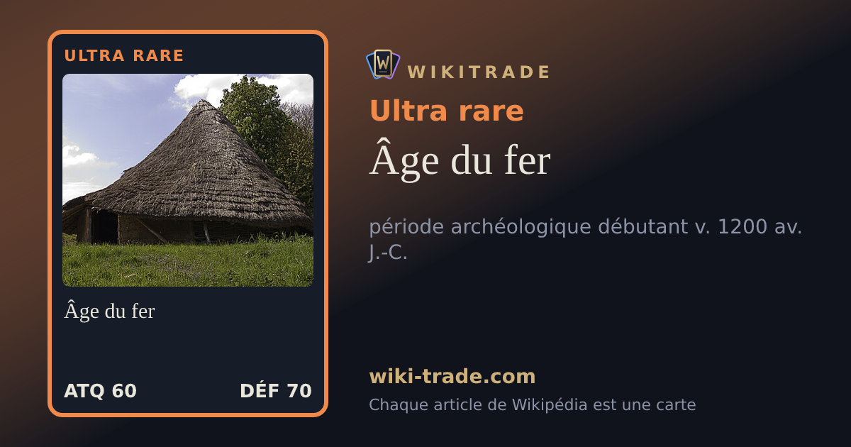 Âge du fer — carte Ultra rare