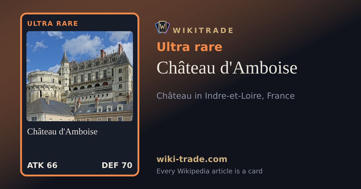 Château d'Amboise — Ultra rare card